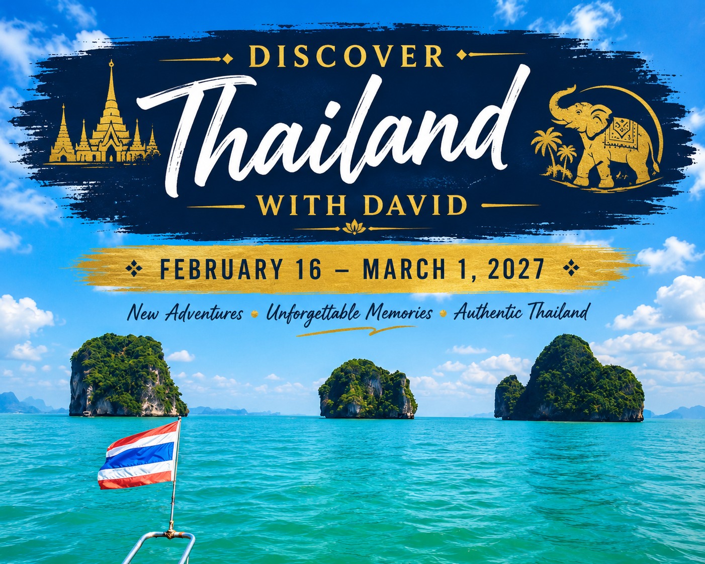 Discover Thailand with David, February 16 to March 1 2027, limestone islands and longtail boat with Thai flag